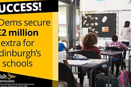 "Lib Dems secure £2m extra for Edinburgh's schools" accomponied by an image of a classroom